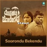 Soorondu Bekendu Song From DoddahattiBoregowda