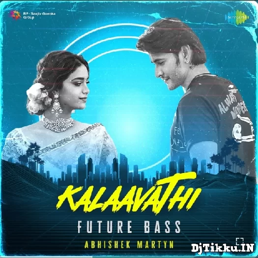 Kalaavathi Telugu Mix  Future Bass