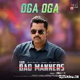 Oga Oga kannada Song from Bad Manners