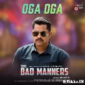 Oga Oga kannada Song from Bad Manners
