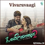 Vivaravagi Kannada Mp3 Song From Olave Mandara 2