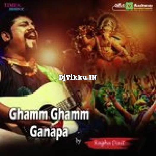 Ghamm Ghamm Ganapa Raghu Dixit