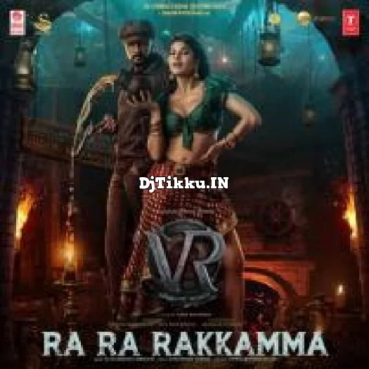 Ra Ra Rakkamma  From Vikrant Rona  Tippu Bhadra Rajin B. Ajaneesh Loknath