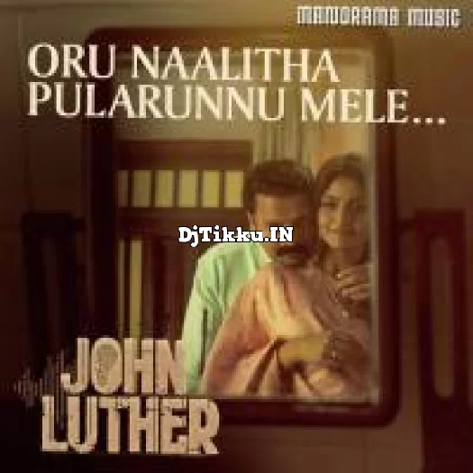 Oru Naalitha Pularunnu Mele  From John Luther  Shaan Rahman Najim Arshad Narayani Gopan