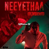 Neeyethaa  From Naradan  Dj Sekhar MC Couper Marthyan