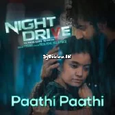 Paathi Paathi  From Night Drive  Ranjin Raj Kapil Kapilan Nithya Mammen